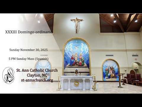 Holy Mass live streamed from St. Ann Catholic Church in Clayton, North Carolina, USA