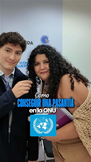 Cómo hacer una pasantía en la ONU - Guía práctica 2026