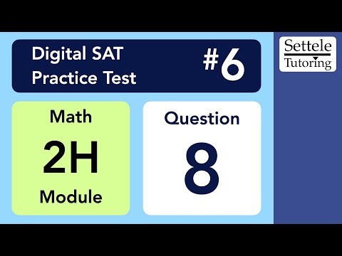 Digital SAT 6, Math Module 2H, Question 8 (xy-plane)