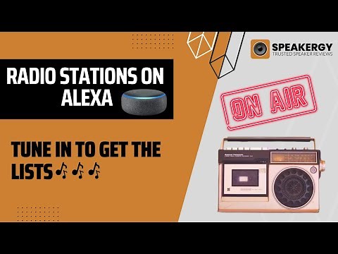 List of Radio Stations on Alexa