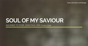 Soul of My Saviour - CJM MUSIC