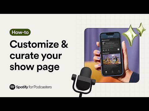 How to Customize Your Show Page in Spotify for Podcasters