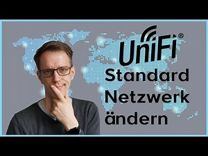 UniFi Default Netzwerk ändern