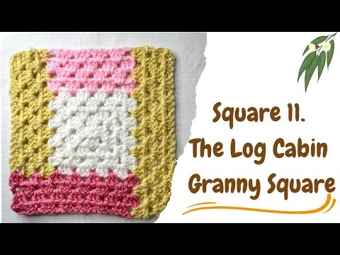 Square 11. The Log Cabin Granny Square 💛 Beginner Friendly too 🍃🌾🌿 #crochet #yarn