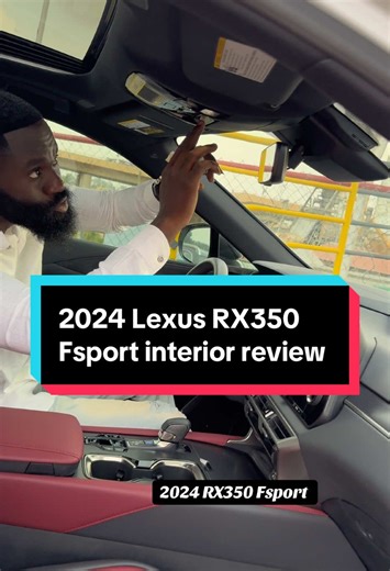 2024 Lexus RX350 Fsport interior review #kwabimoters #foryoupage #viraltiktok #viral_video #fypシ゚