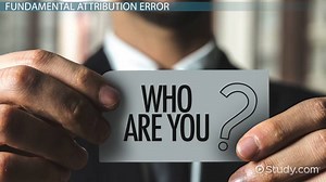 Trait Assessment Testing: Fundamental Attribution Error & OCEAN