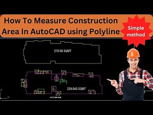 How To Measure Construction Area In AutoCAD Using Polyline