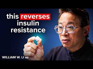 “THIS Reverses Insulin Resistance in 30 Days” (Scientific Proof) I Dr. William Li