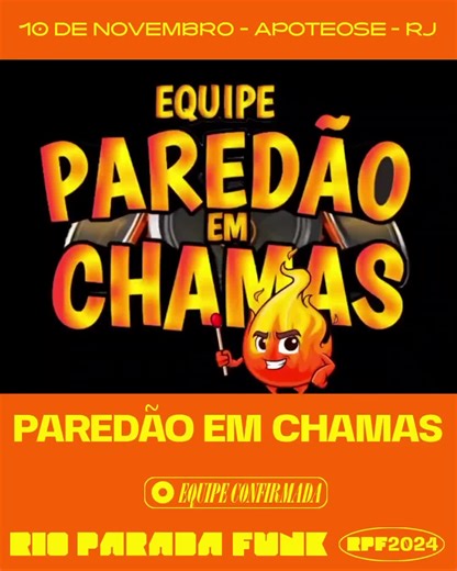 dia 10 de novembro tem @Rio Parada Funk com a participação da @equipeparedaoemchamas