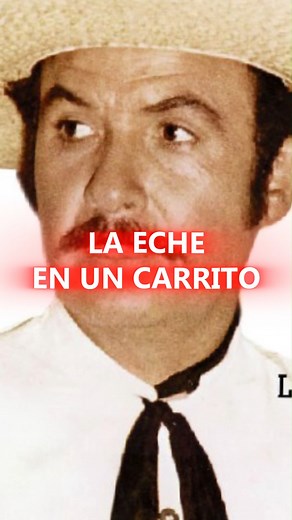 La Eche En Un Carrito - Antonio Aguilar 😂🍺 | Antonio Aguilar Fans