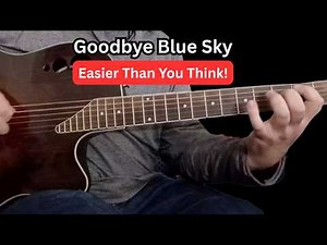 Goodbye Blue Sky is Easier Than You Think | Pink Floyd Guitar Lesson