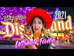 Ultimate Foodie Guide To HalloweenTime At Disneyland Has Arrived 2021!