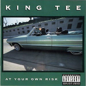 King Tee - At Your Own Risk