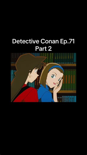 Detective Conan Ep.71 Shinichi's First Love Attempted Murder Case (Part 1) Part 2 English Dub #detectiveconan #caseclosed #animefyp #englishdub #fyp