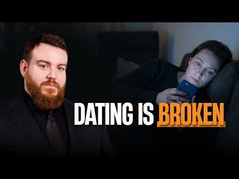 The Real Reason Modern Dating Is Failing