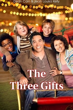 The Three Gifts (2009) - AZ Movies