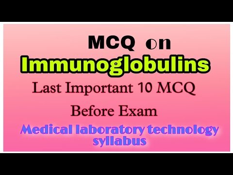 Immunoglobulins -Antibodies 10 Important MCQ for Laboratory technicians #immunology #immunity