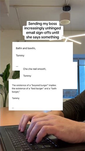 Unhinged Email Sign-Offs: Part 7