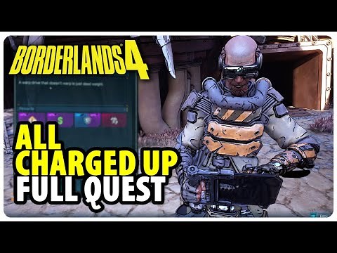 All Charged Up - Full Side Quest Walkthrough | Borderlands 4