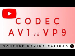 Subir videos a Youtube con la máxima calidad. Codec VP9
