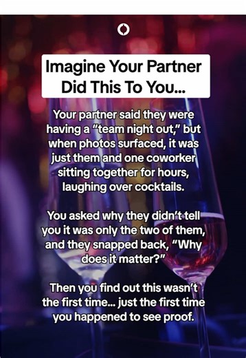 Is this cheating or just poor communication? #cheating #cheater #coworkers #happyhour #liar