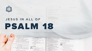 Psalm 18