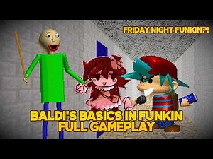 Baldi's Basics In Funkin Demo Full Gameplay [Friday night funkin showcase]