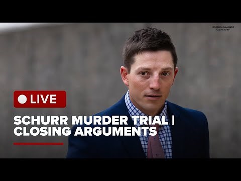 LIVE | Day 6 Christopher Schurr murder trial; Closing arguments