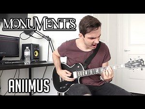 MONUMENTS | Animus | GUITAR COVER (2020)