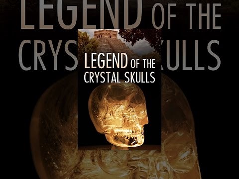 Legend of the Crystal Skulls