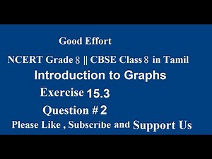 NCERT Grade 8 || CBSE Class 8 - Introduction to Graphs Exercise 15.3 - Question 2 in Tamil