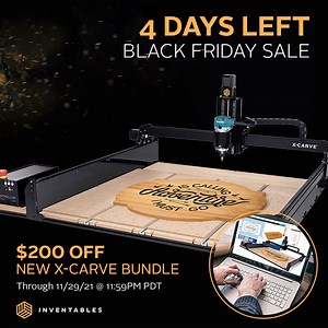 New X-Carve, new promos, and more at Inventables #makerdeals @inventables