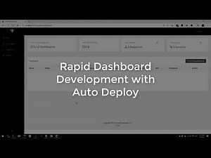 Rapid Dashboard Development with Auto Deploy