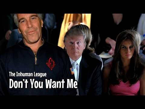 Don't You Want Me, Epstein? (Melania Trump song parody)