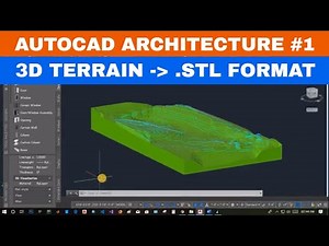 [AUTOCAD ARCHITECTURE #1]CREATE 3D TERRAIN FROM CONTOUR LINES & EXPORT 3D TERRAIN TO STL FORMAT