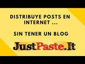 JustPaste it, notas digitales para distribuir para distribuir por las redes sin tener un blog