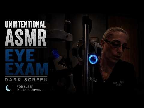 Unintentional ASMR - Eye Exam Dark Screen