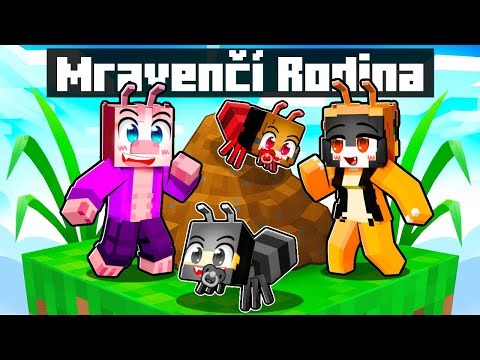 Mám MRAVENČÍ RODINU v Minecraftu!