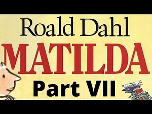 Matilda the book: Chapter 7 👩🏼‍🏫 Miss Honey | World English School Today