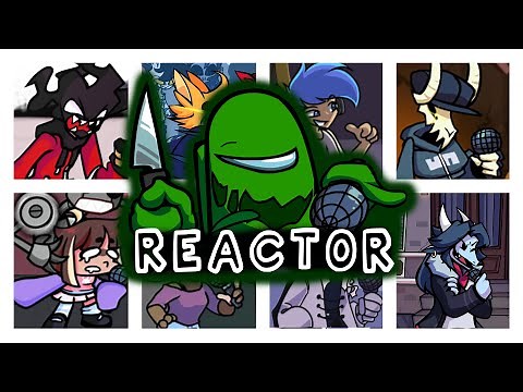 FNF Reactor - But Everyone Is Trying To Fix The Reactor