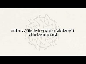 Architects - "all the love in the world" (full album stream)
