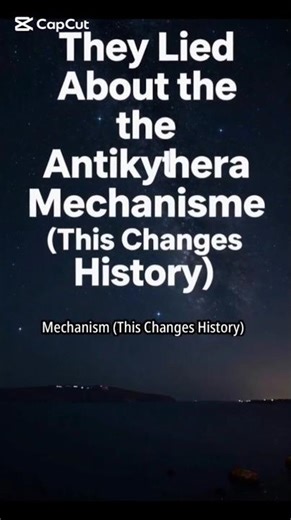 They Lied About the Antikythera Mechanism (This Changes History)