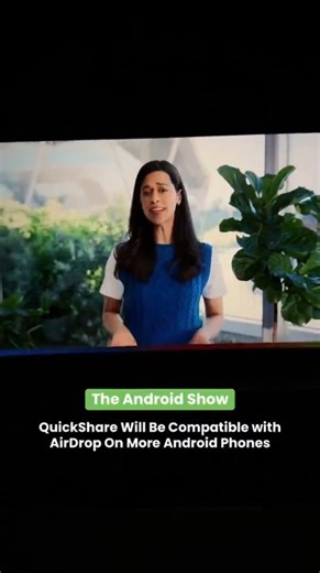 The Android Show: QuickShare will be compatible with AirDrop on more Android phones