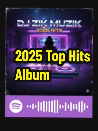 ‏2025 Top Hits Dj Zik Muzik its a #newalbum #fyp #drill