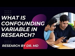 What is confounding variable in research?