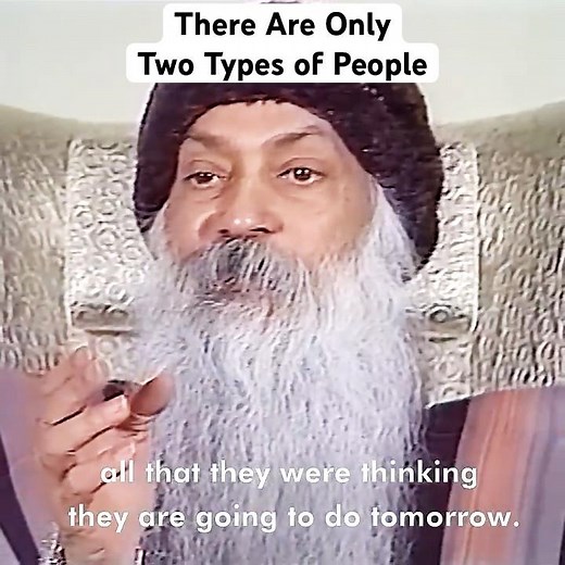 OSHO: There Are Only Two Types of People