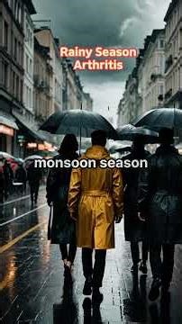 Rainy Season Arthritis