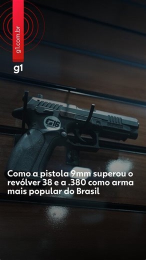 Como a pistola 9mm superou o revólver 38 e a 380 como arma mais popular do Brasil