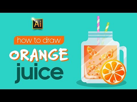 ORANGE JUICE| ADOBE ILLUSTRATOR TUTORIAL FOR BEGINNERS