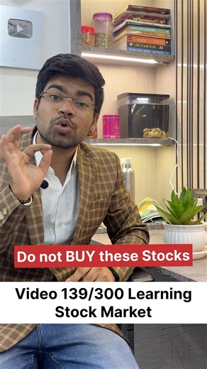 Video 139/300 Learning Stock Market | Never Buy these Stocks